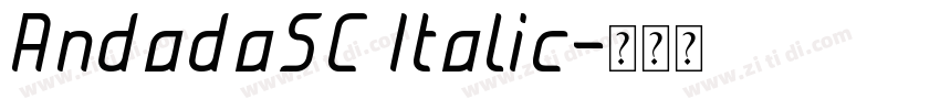 AndadaSC Italic字体转换